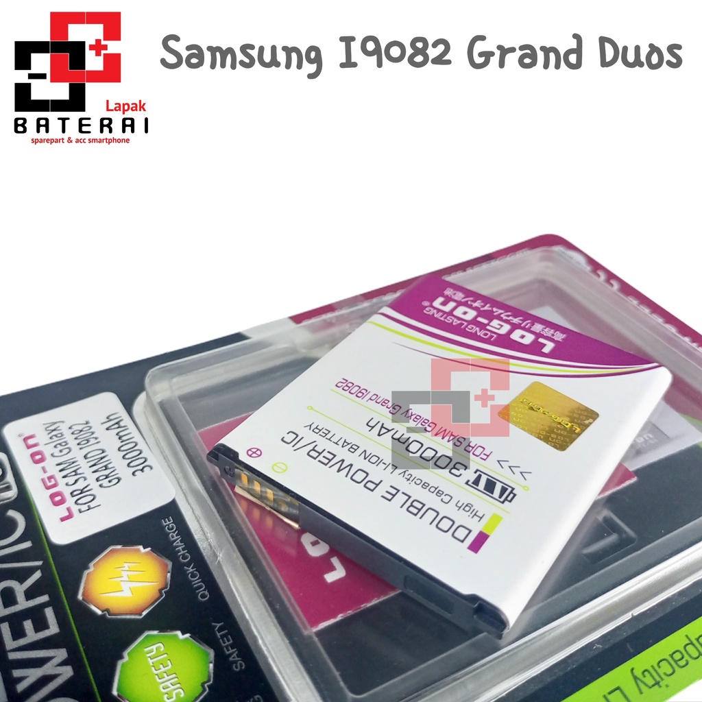 LOG - ON Baterai Samsung I9082 Grand / Grand duos Double IC Protection Battery Batre