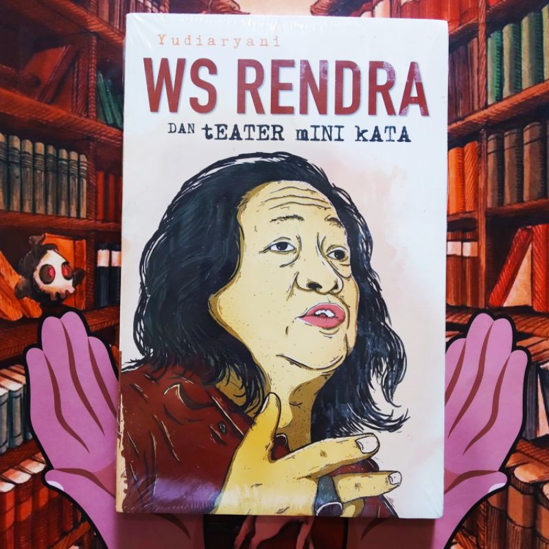 Buku WS Rendra dan Teater Mini Kata