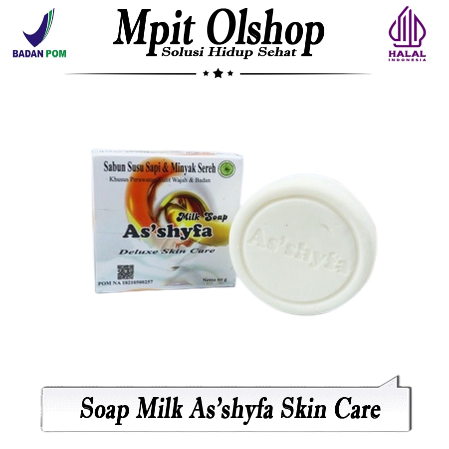 MILK SOAP AS'SYIFA ORIGINAL 80 Gram | Sabun Susu Sapi dan Sereh Melembutkan dan Memutihkan Kulit