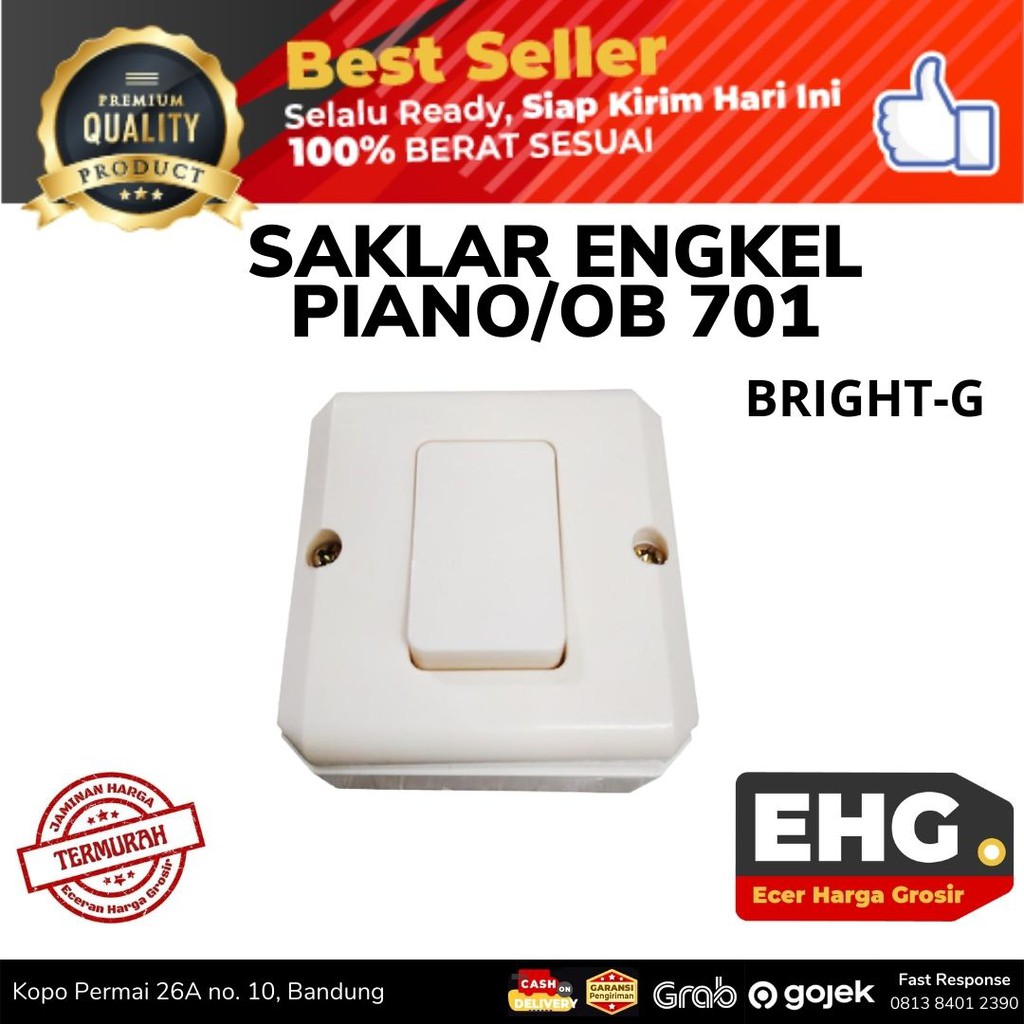 SAKLAR ENGKEL PIANO/OB SAKLAR 701 MEREK BRIGHT-G