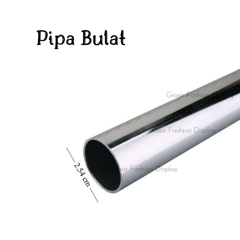 Pipa Bulat Chrome/Tiang Pipa Bulat/Display Hanger/Cantolan Hanger/Pipa Hanger/Gantungan Besi-BH