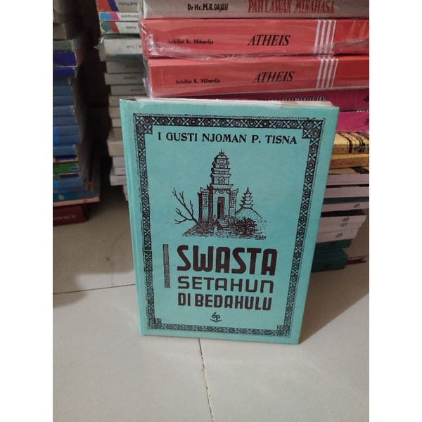 Novel Sastra Swasta Setahun Di Bedahulu oleh I Gusti Njoman P.Tisna
