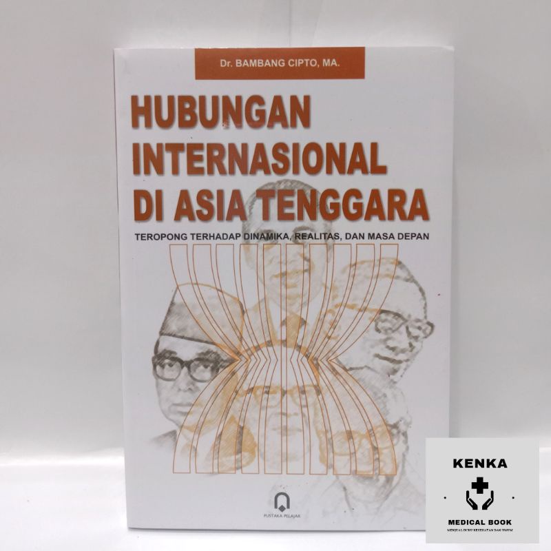 (ORIGINAL) BUKU HUBUNGAN INTERNASIONAL DI ASIA TENGGARA BAMBANG CIPTO