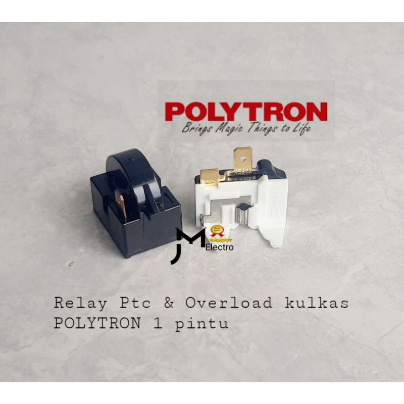 Relay Ptc Overload kulkas Polytron 1 pintu
