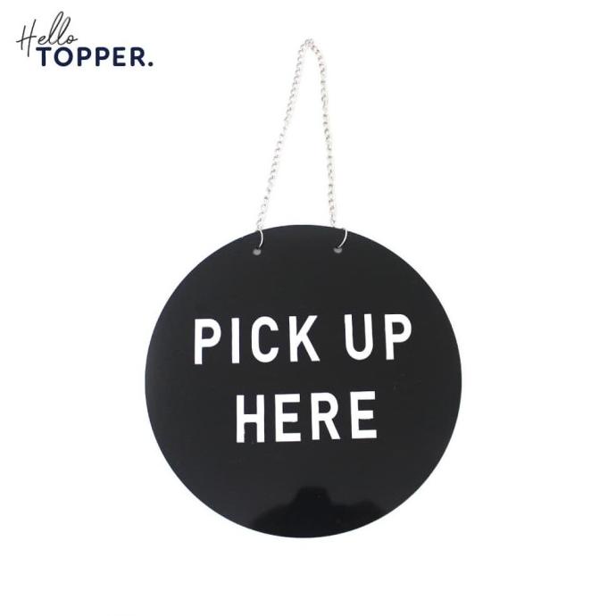

Pick Up Here | Sign Board Akrilik Timbul helloto99 Buru Order