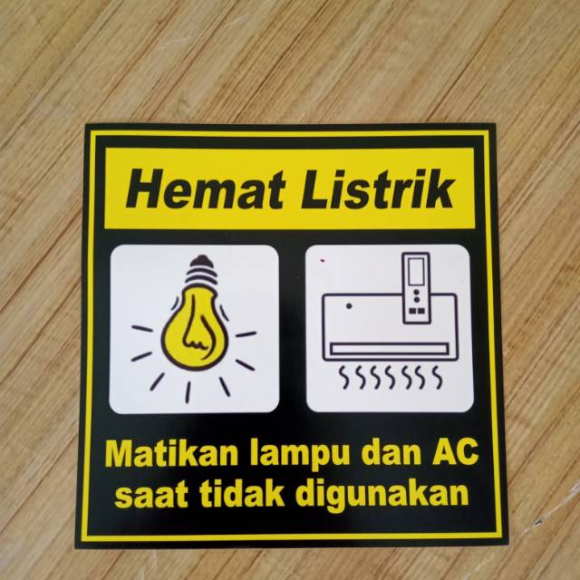 

Stiker K3 rambu safety. Hemat listrik UK 15x15cm . Stiker