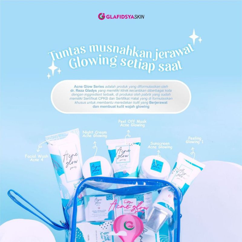 ACNE GLOWING SERIES glafidsya skin