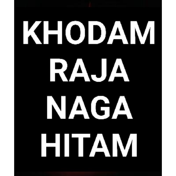 

khod_am raja naga hitam