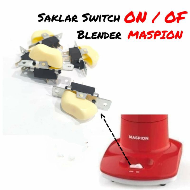 SWIT  , SUWIT  , ON OF  ,  SWITCH Blender - Saklar Model Maspion