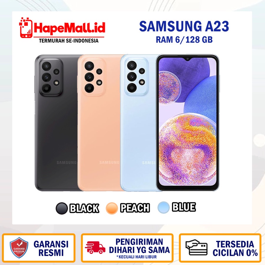 SAMSUNG GALAXY A23 RAM 6/128GB GARANSI RESMI SEIN TERMURAH