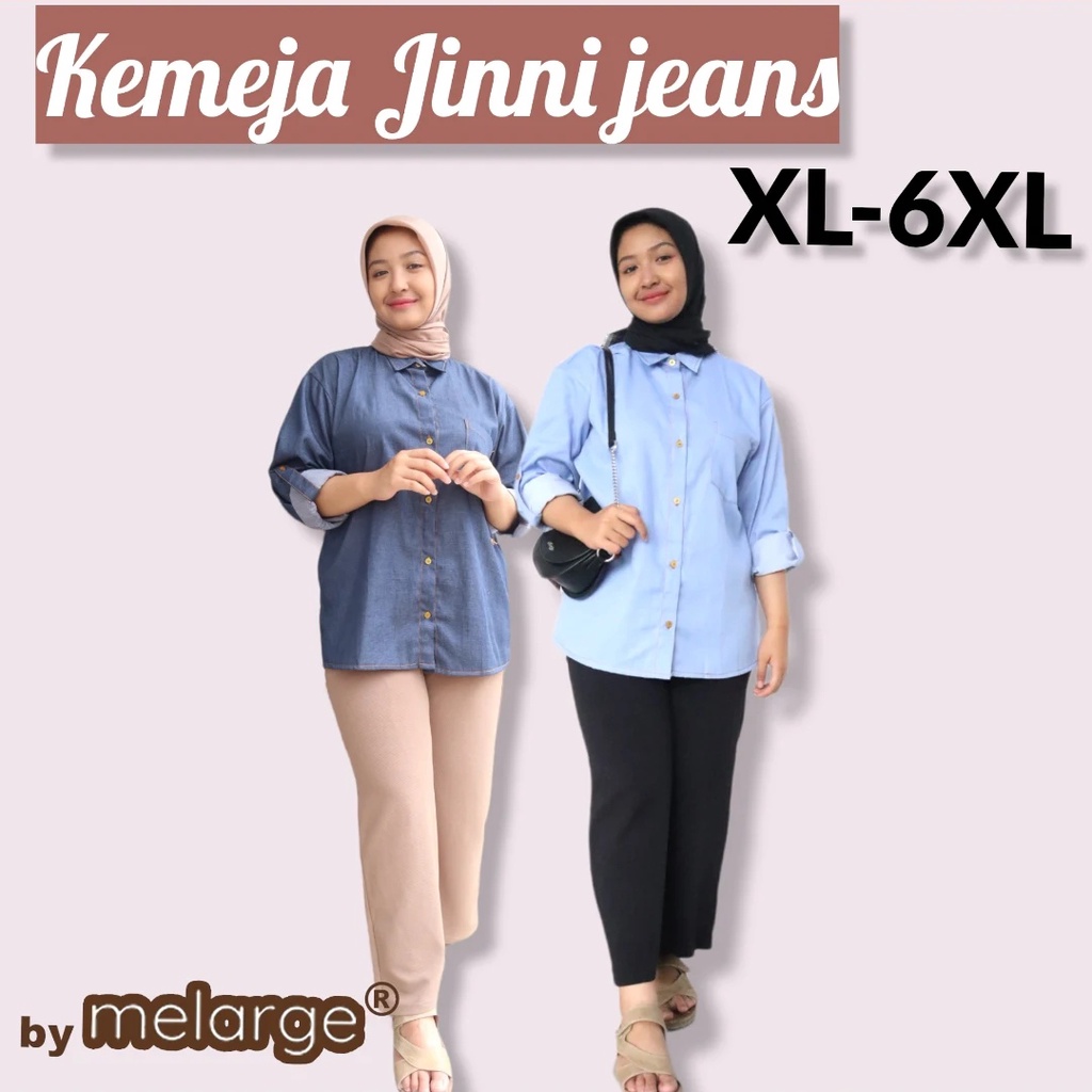 Melarge - Kemeja Jeans Wanita Jumbo Kemeja Denim Wanita Bigsize Kemeja Levis Wanita Atasan Bigsize w