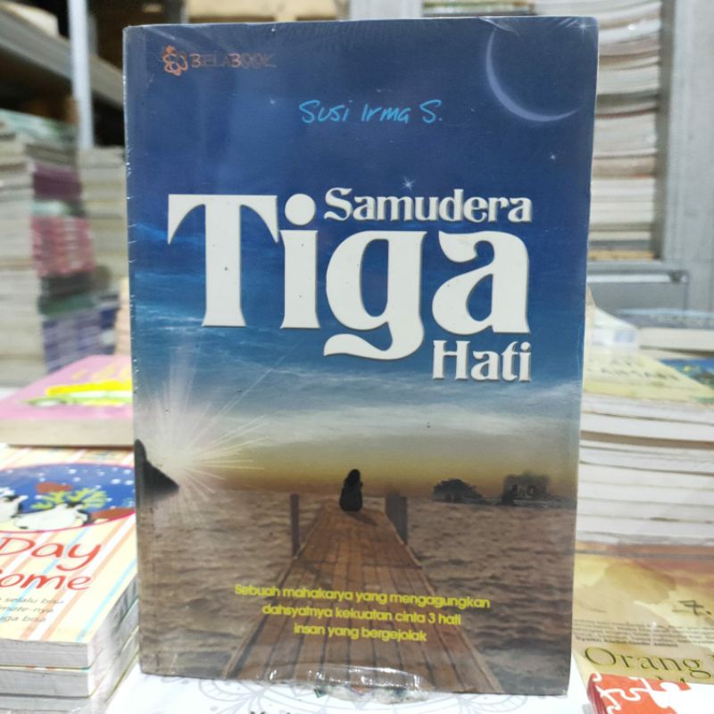 OBRAL BUKU MOTIVASI ISLAM / HAMBA RABBANI / LAA TAY ASUU / SEORANG SYEKH / 7 KEAJAIBAN REZEKI / PARA PENCARI CAHAYA KEHIDUPAN / ORIGINAL 5b-Tiga samudra