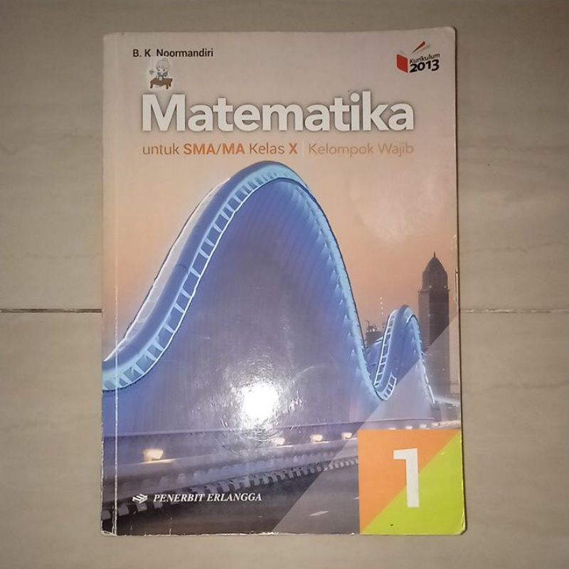 BUKU MATEMATIKA KELAS X / KELAS 10 (KURIKULUM 2013)