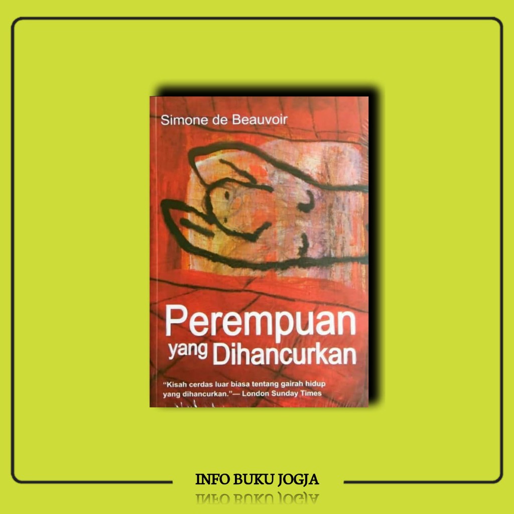 Perempuan yang Dihancurkan - Simone de Beauvoir
