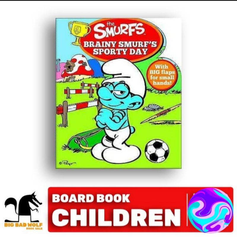 BIG BAD WOLF BOOKS ■ THE SMURFS : BRAINY SMURF'S SPORTY DAY - BOARD BOOK BUKU CERITA BACAAN ANAK BBW