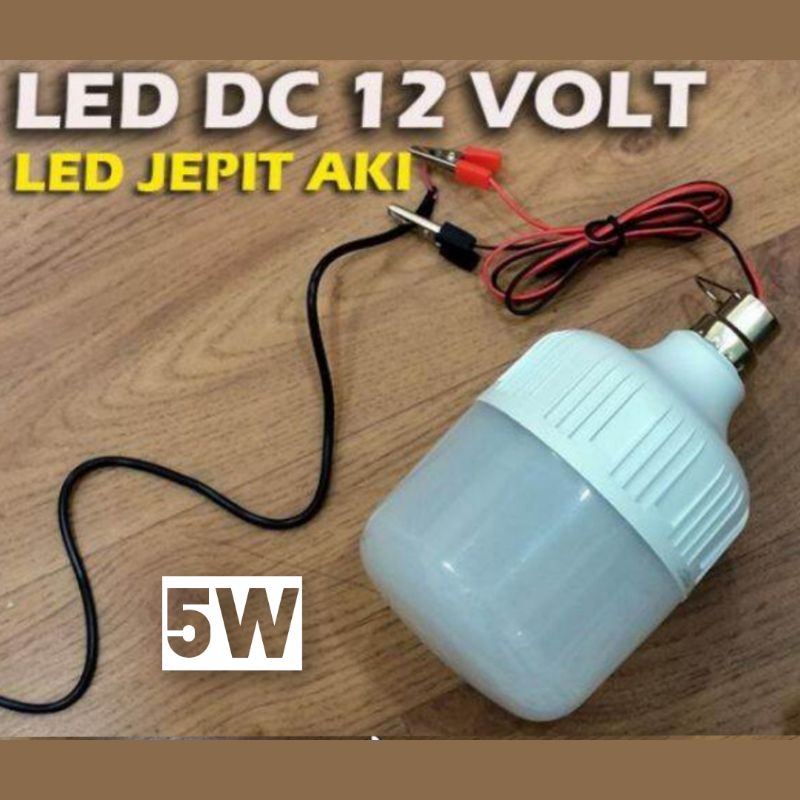 Lampu LED DC jepit Aki accu 12 Volt, Bohlam DC12v 5w,10w,15w,20w,25w,30watt -