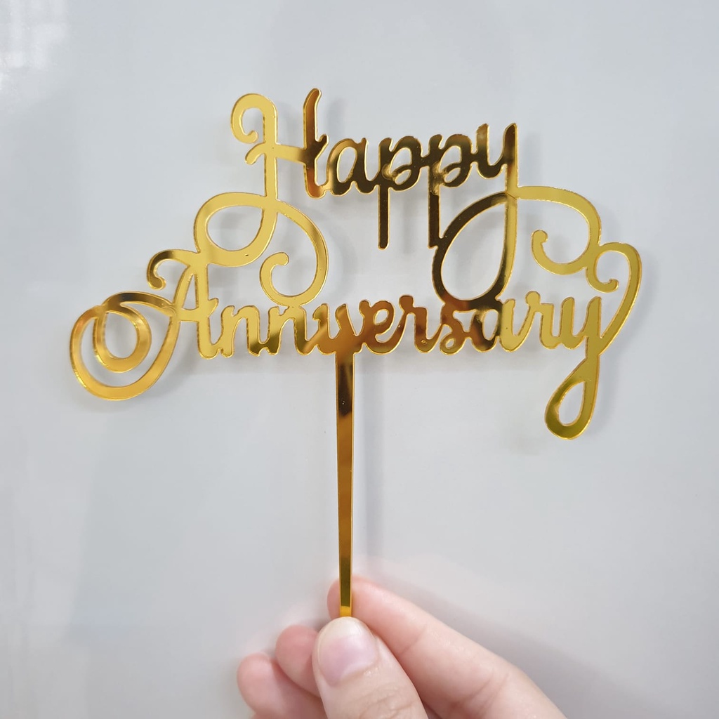 Cake Topper / Tusukan Hiasan Kue ACRYLIC Happy Anniversary