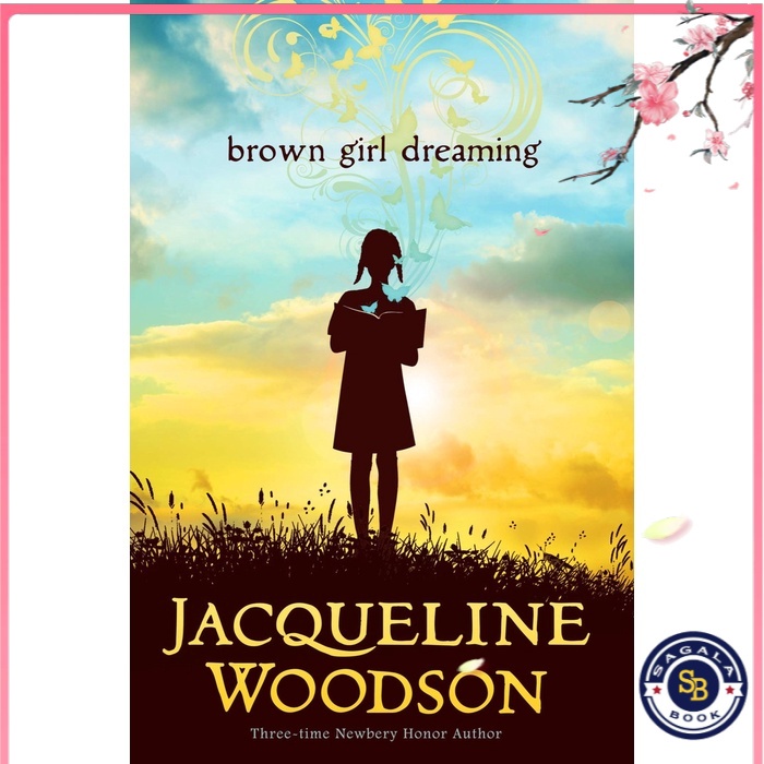 Brown Girl Dreaming (Jacqueline Woodson)