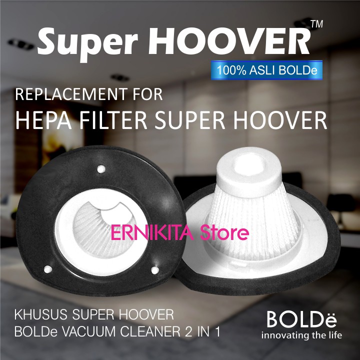 BOLDe FILTER HEPA SUPER HOOVER CYCLONE  - Sparepart Vacum Cleaner Super Hoover