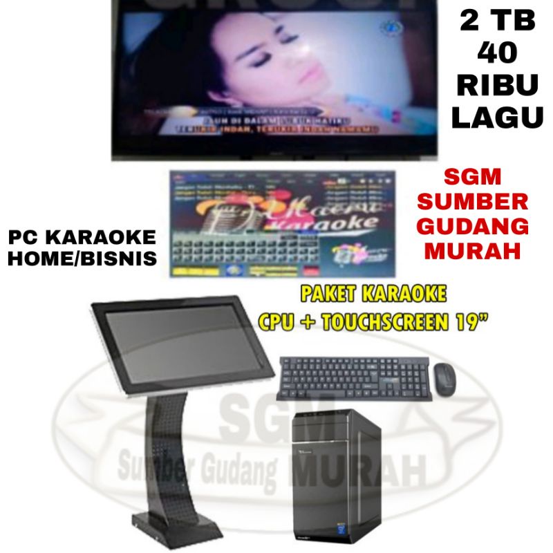 AGEN PC KARAOKE/BISNIS KARAOKE 2 TB 40.000 LAGU ORIGINAL PLUS LAYAR 19 INCH