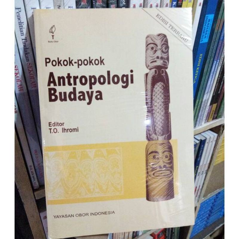 Buku Pokok Pokok Antropologi BudayaEDISI REVISIpengarang:IHROMI

BUKU BARUU.  ..
#PokokPokokAntropol