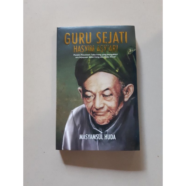 Hasyim Asy ari guru sejati