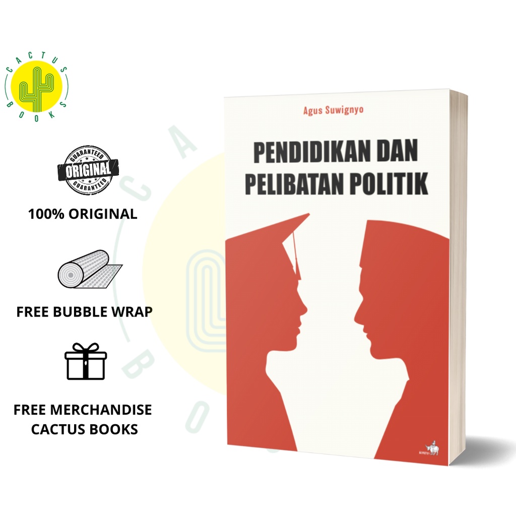 PENDIDIKAN DAN PELIBATAN POLITIK