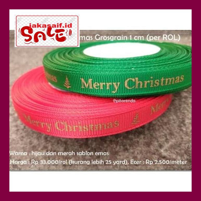 

Natal Aks- Natl-48 : Pita Merry Christmas Grosgrain 1Cm (Per Rol) 790Natt