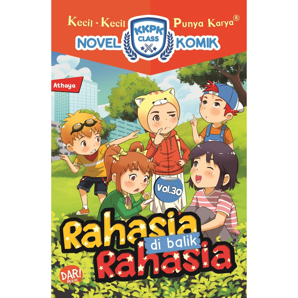 Buku Anak KKPK Class Nomik 30 : Rahasia Di Balik Rahasia - Novel Komik
