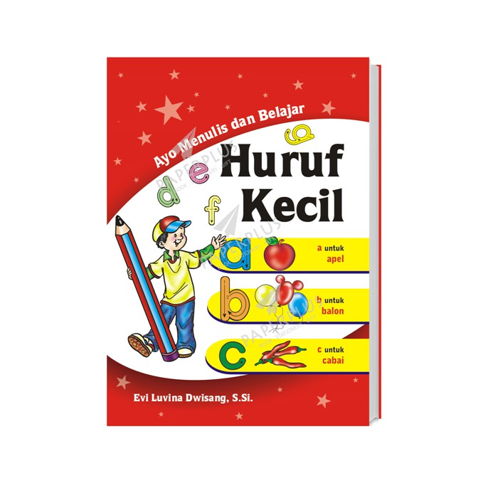 Ayo Menulis & Belajar Huruf Kecil