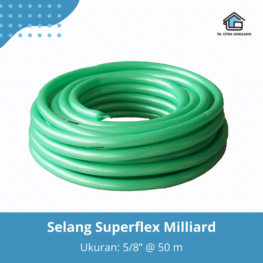 Selang Air 5/8 Superflex Milliard 50 meter