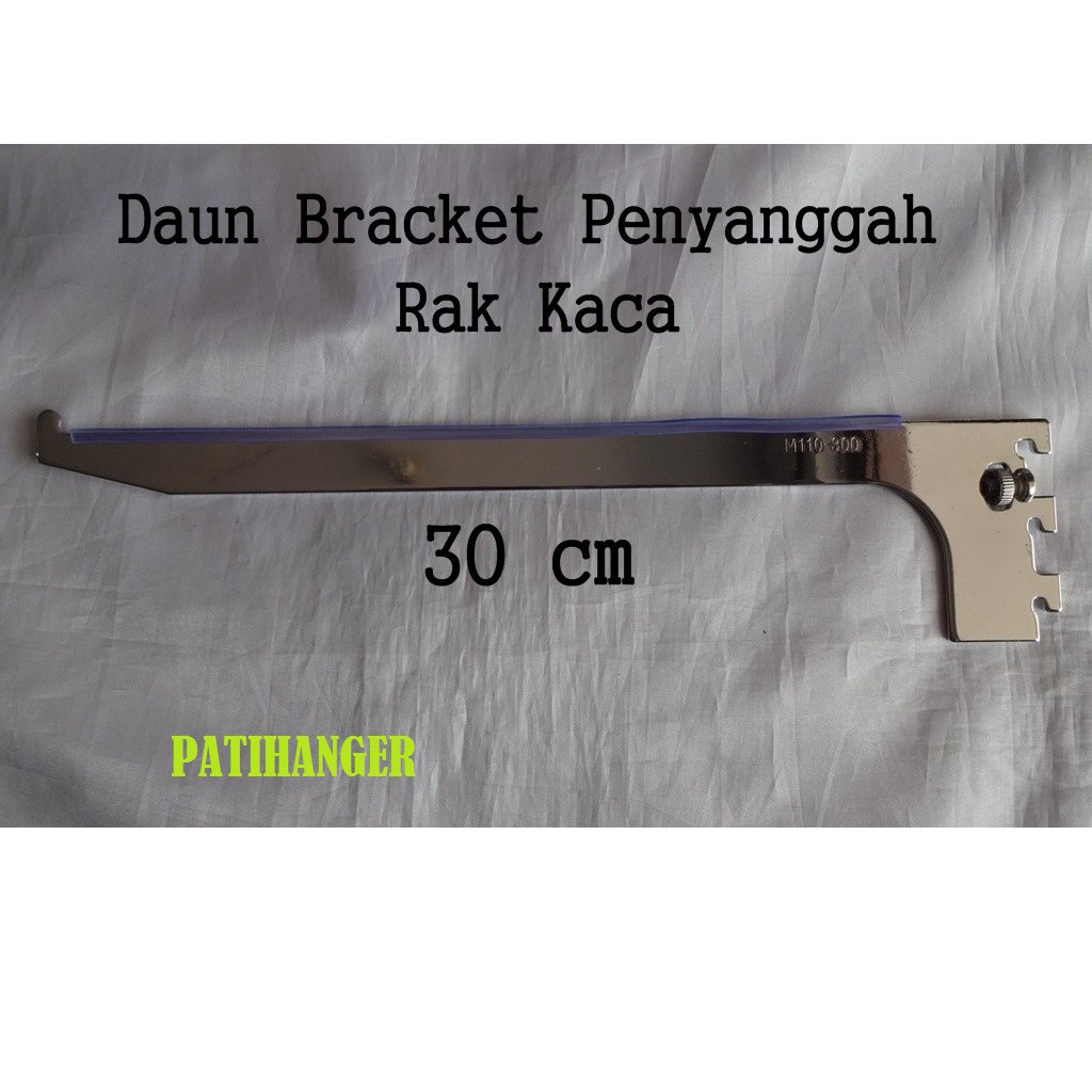 Daun Braket Kaca 30cm / Siku Braket Penyangga Rak Kaca 30cm