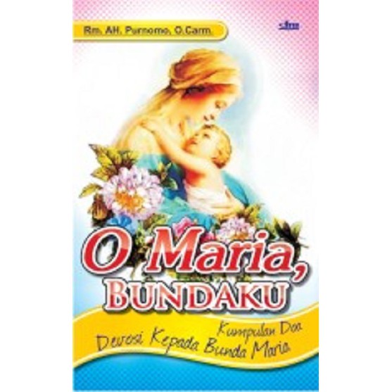 Buku O Maria Bundaku Penerbit Dioma
