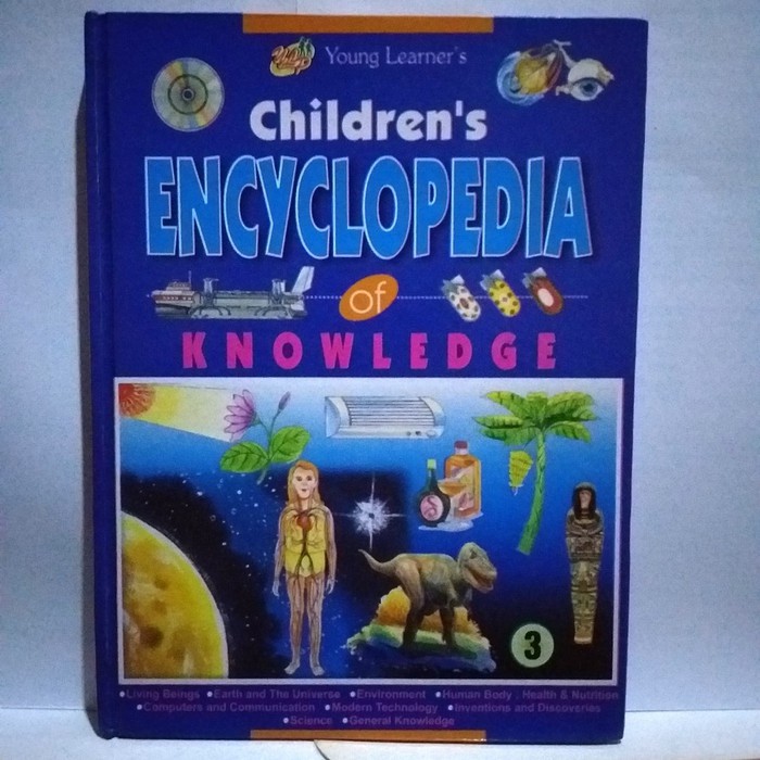 CHILDREN ENCYCLOPEDIA OF KNOWLEDGE, BOOK 3, By: Young Learner P