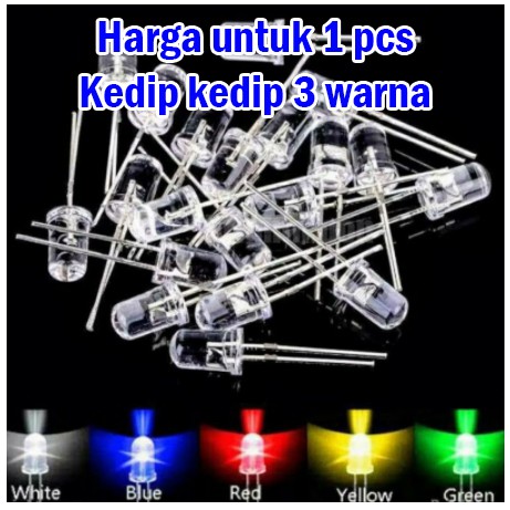 Lampu Led 5mm Clear Lampu Dioda Nyala kedip kedip 3 warna dan 2 warna (Isi 1 Pcs) lampu layangan