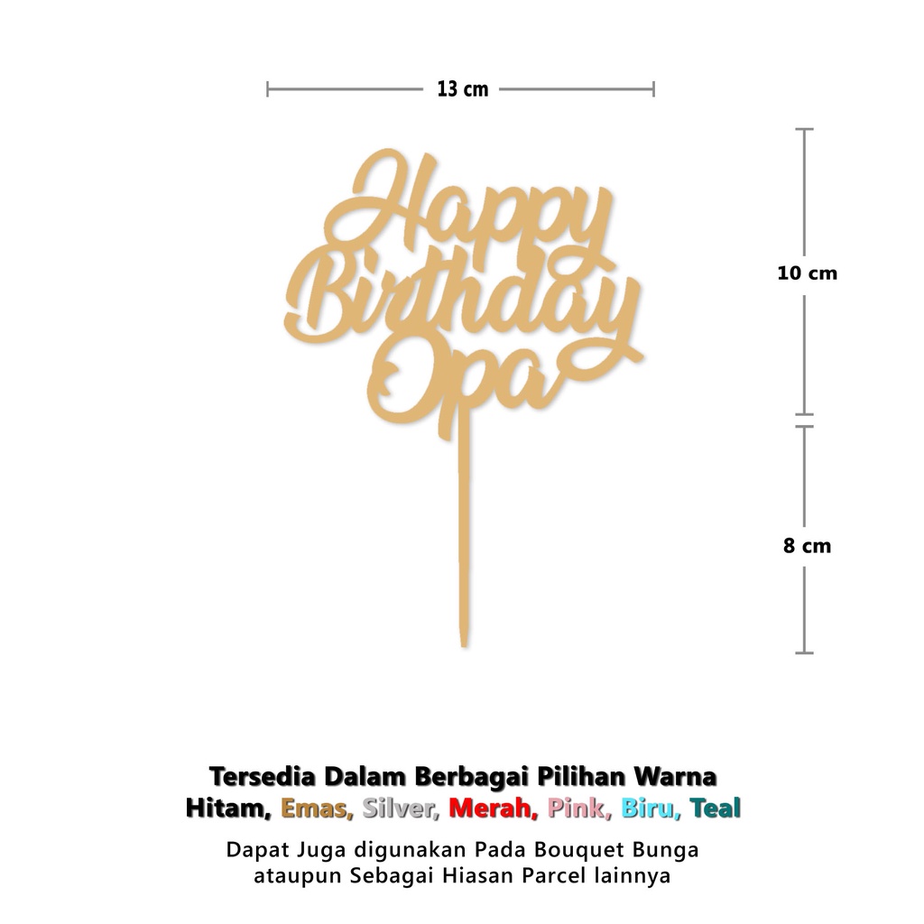 Cake Topper Acrylic - Happy Birthday OPA- Topper Kue Akrilik