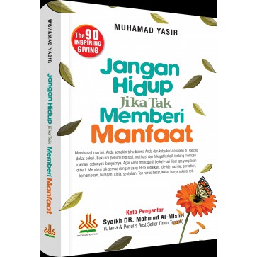 Jangan Hidup Jika Tak Memberi Manfaat Shopee Indonesia