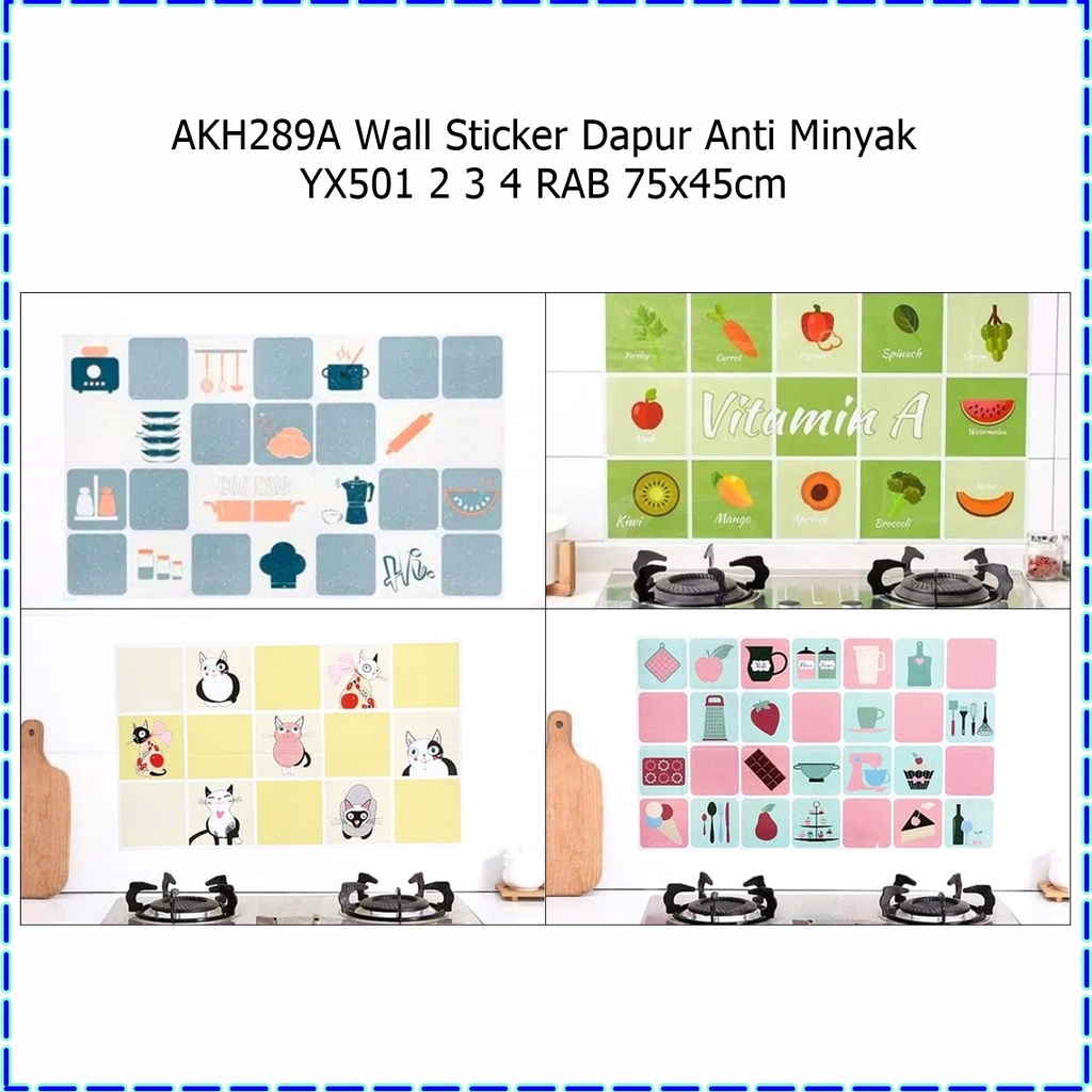 AKH289A Wall Sticker Dapur Anti Minyak YX501/2/3/4 RAB 75x45cm