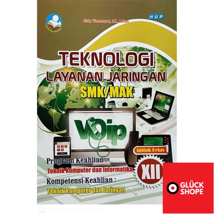 ORI TEKNOLOGI LAYANAN JARINGAN SMK XII HUMANIORA