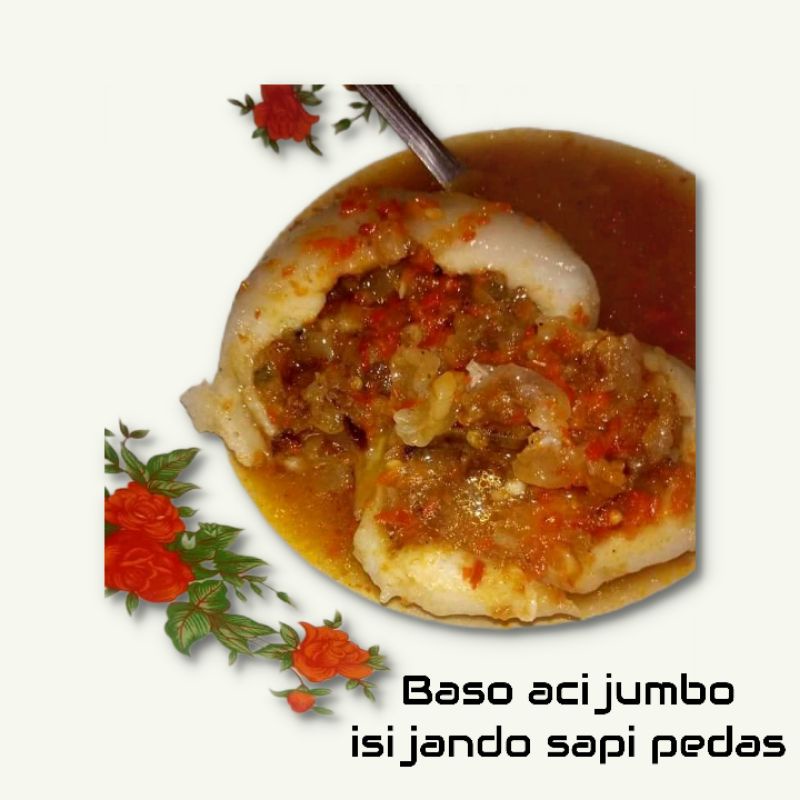 

New !!! Baso aci jumbo isi cincang sapi pedas / Di vacum