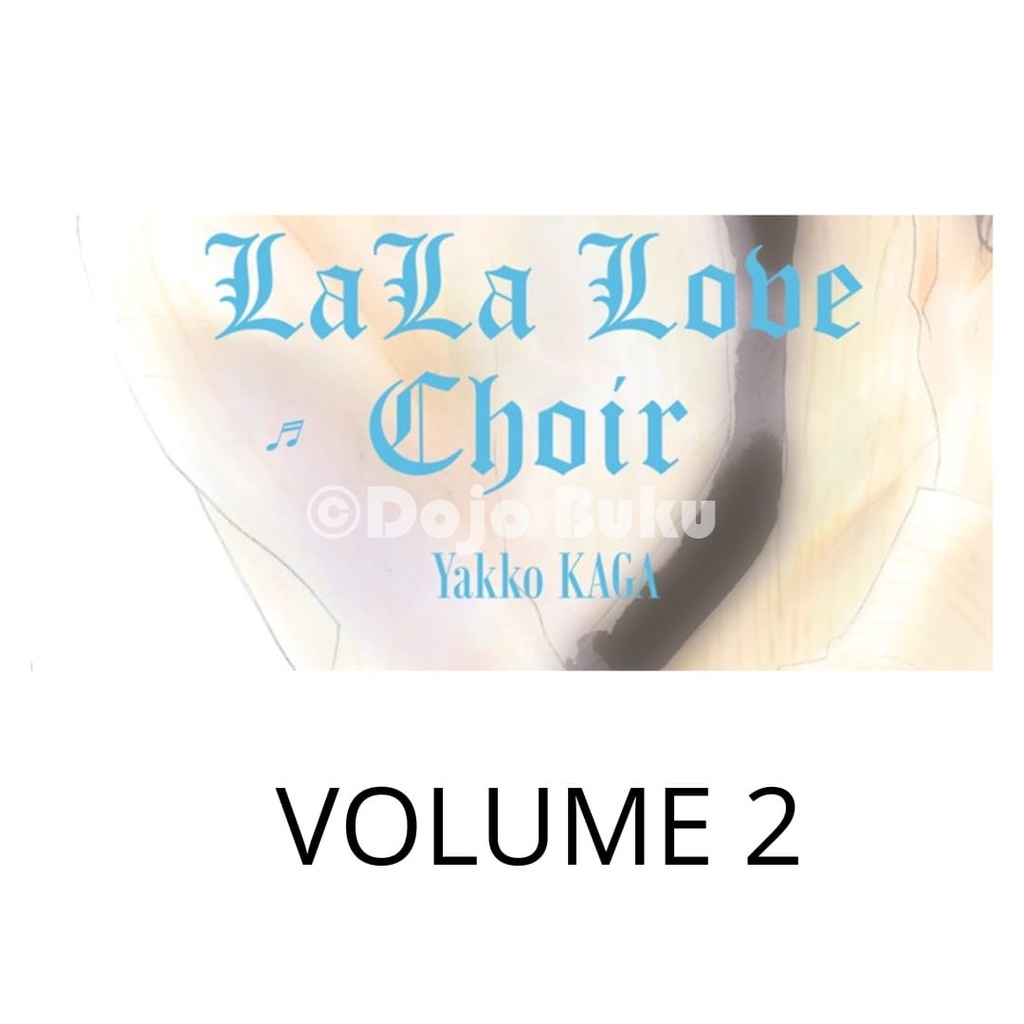 Komik La La Love Choir 1 by Yakko Kaga