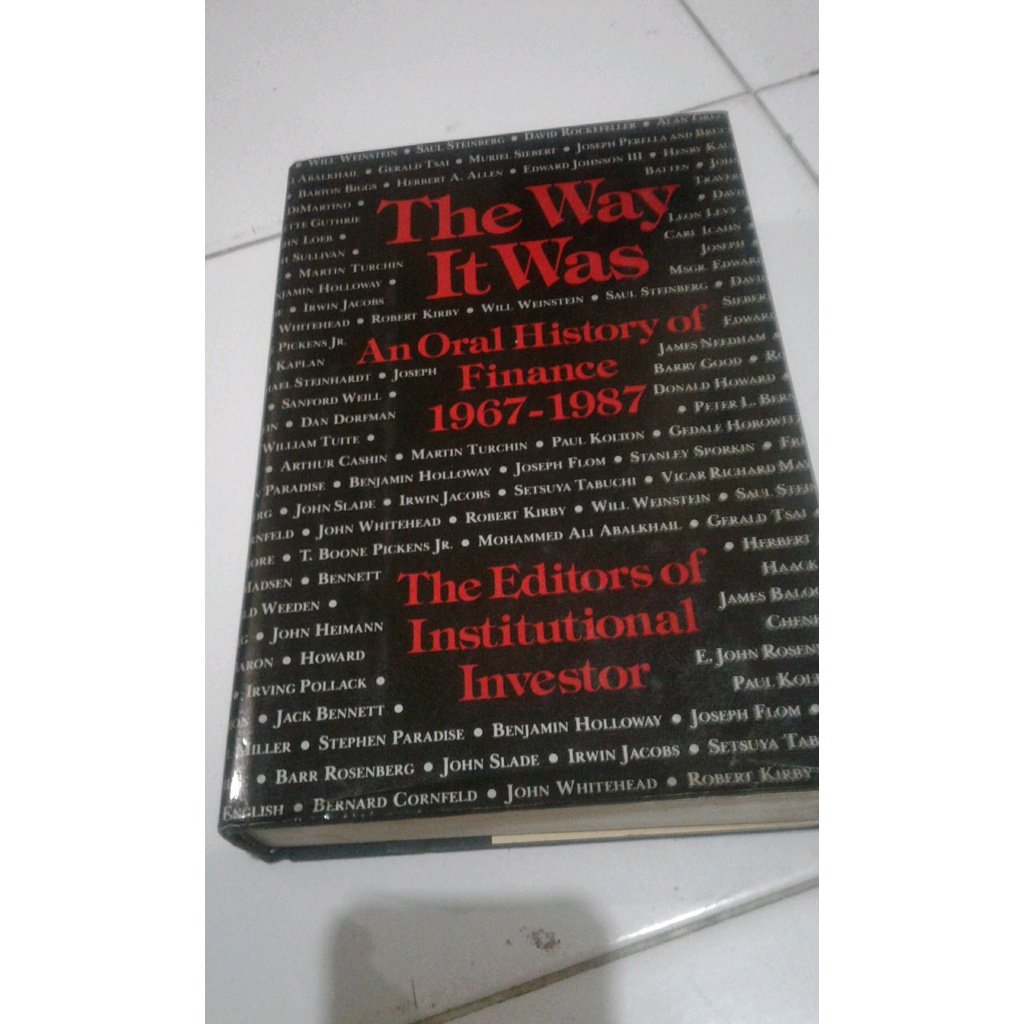 

ORIGINAL The Way it Was An Oral History of Finance 1967-1987