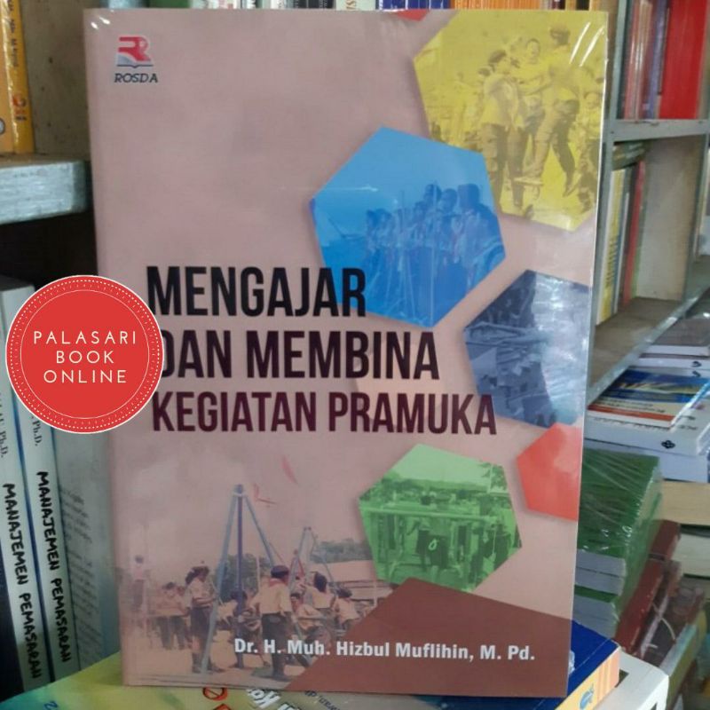 Buku Mengajar dan Membina Kegiatan Pramuka