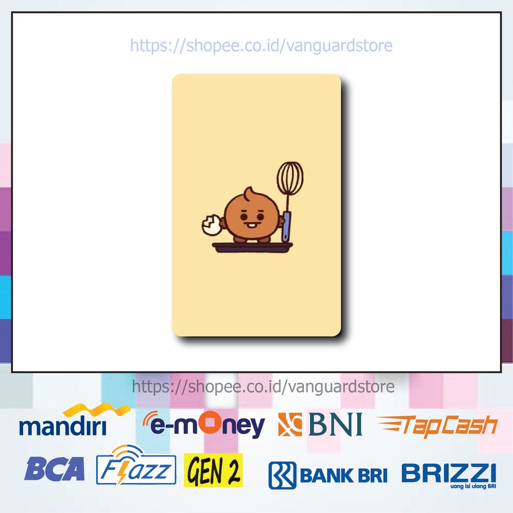 KARTU E MONEY E TOLL BT21 BABY SHOOKY CUTE ANIME 22 EMONEY MANDIRI FLAZZ BCA BNI TAPCASH BRIZZI BRI