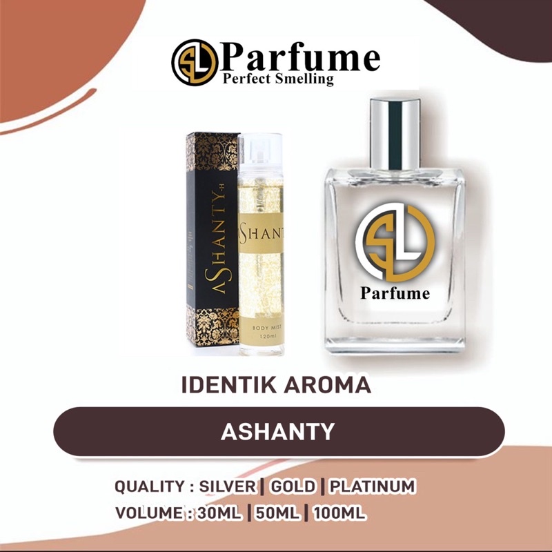 SL_Parfume ~ Inspired By (ASHANTY)