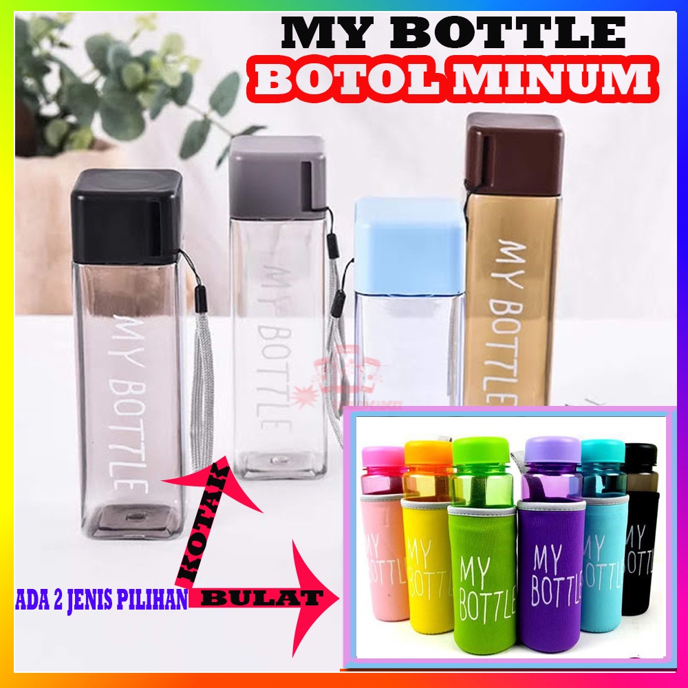 BOTOL MINUM PERSEGI PETAK KOTAK SQUARE / BULAT NEW MY BOTTLE TAHAN PECAH BOOTLE BOTOL MINUM KERJA BOTOL MINUM ANAK SEKOLAH