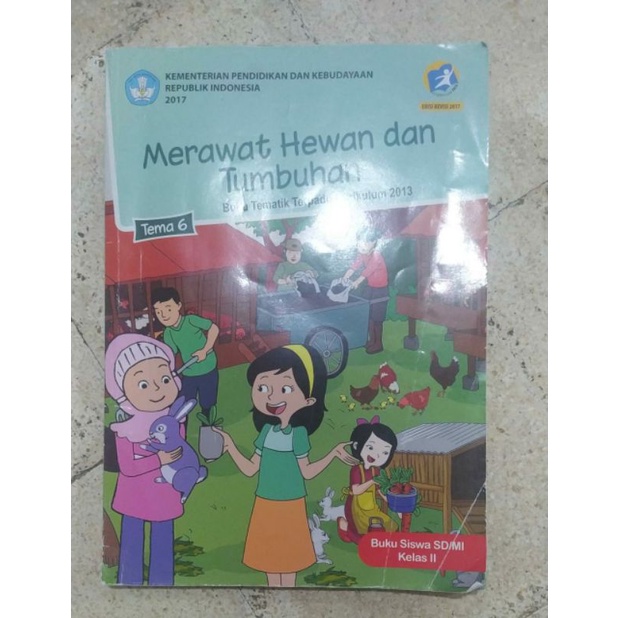 

buku tema 2 kelas 2 Merawat Hewan dan tumbuhan