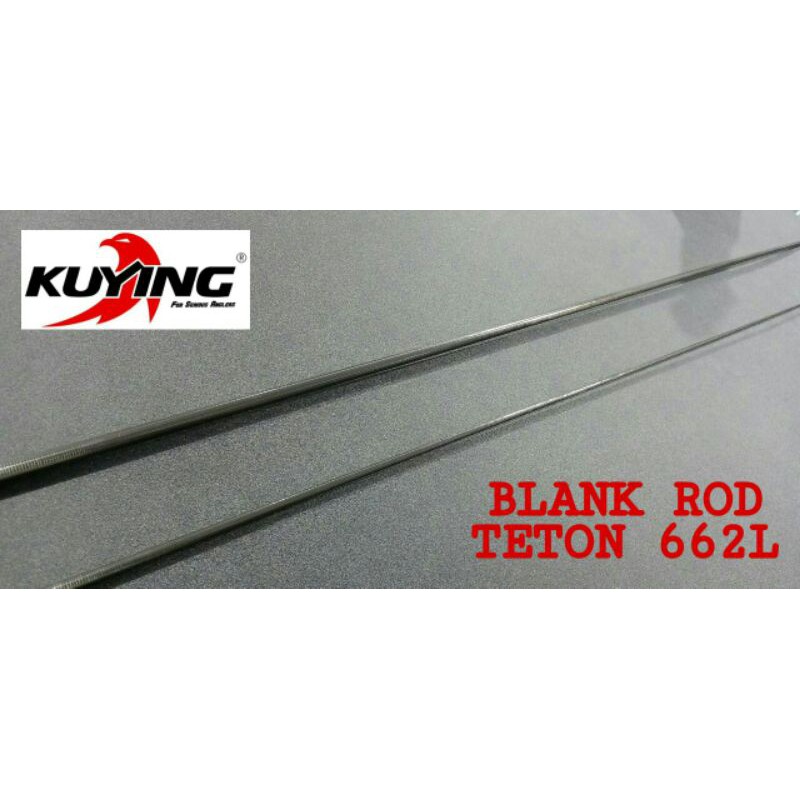 BLANK ROD/JORAN CASTING KUYING TETON 662L (Pack Pvc)