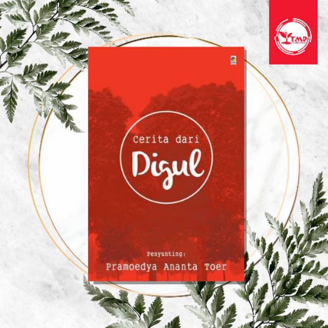 Cerita Dari Digul - Pramoedya Ananta Toer