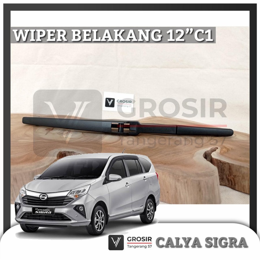REAR WIPER CALYA SIGRA WIPER BELAKANG CALYA SIGRA 12 INCH